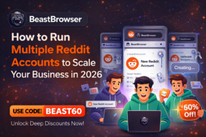 How to Run Multiple Reddit Accounts to Scale Your Business in 2026